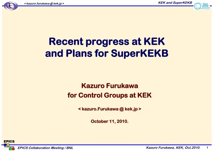 recent progress at kek and plans for superkekb