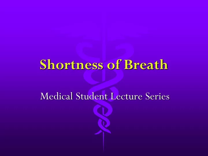 shortness of breath