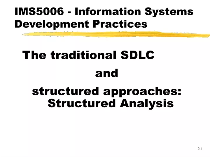 ims5006 information systems development practices