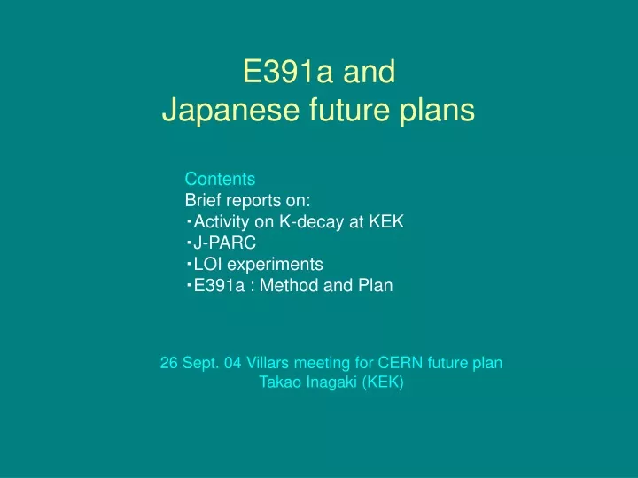e391a and japanese future plans