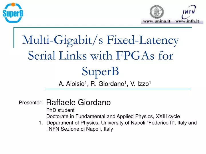 multi gigabit s fixed latency serial links with fpgas for superb