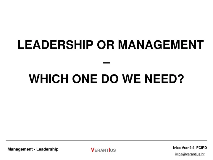 leadership or management which one do we need