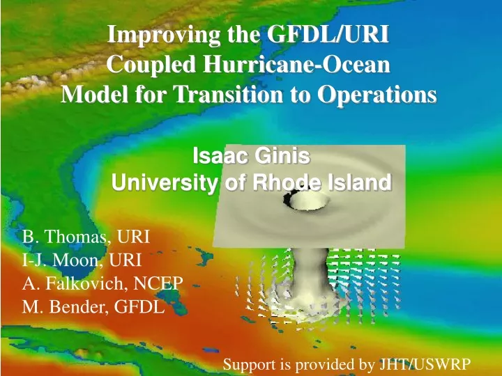 improving the gfdl uri coupled hurricane ocean
