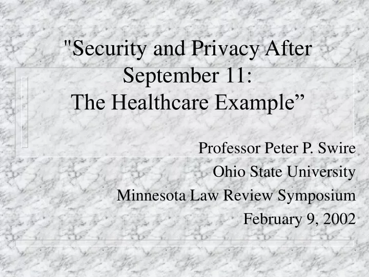 security and privacy after september 11 the healthcare example