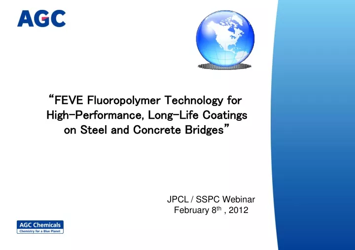 feve fluoropolymer technology for high performance long life coatings on steel and concrete bridges