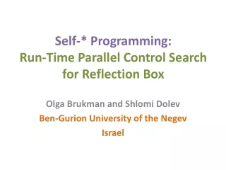 Self-* Programming:  Run-Time Parallel Control Search  for Reflection Box