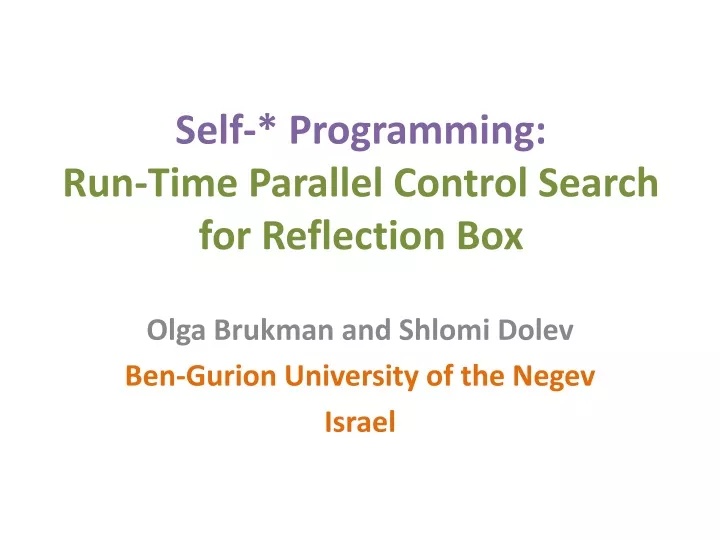 self programming run time parallel control search for reflection box