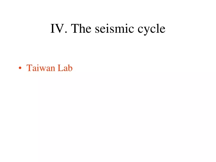iv the seismic cycle