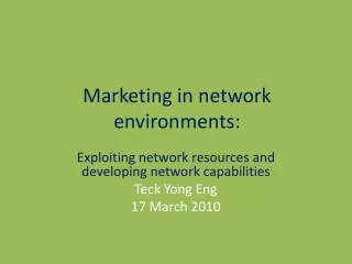 Marketing in network environments: