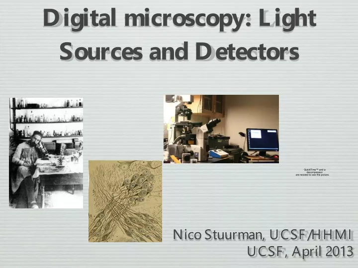 digital microscopy light sources and detectors