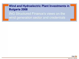 Wind and Hydroelectric Plant Investments in Bulgaria 2008