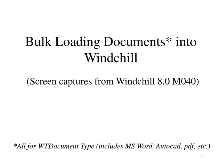 bulk loading documents into windchill