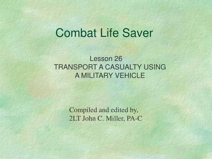combat life saver