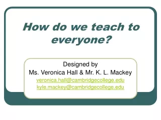 How do we teach to everyone?