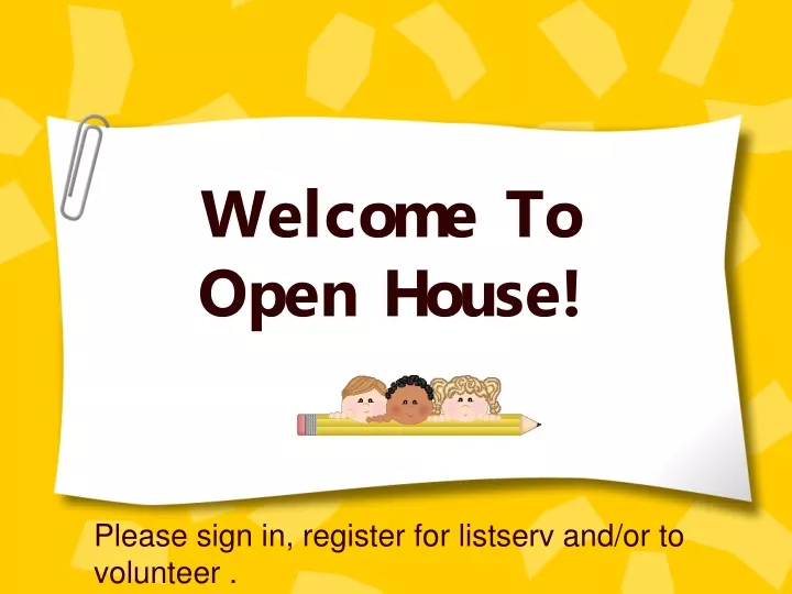 welcome to open house