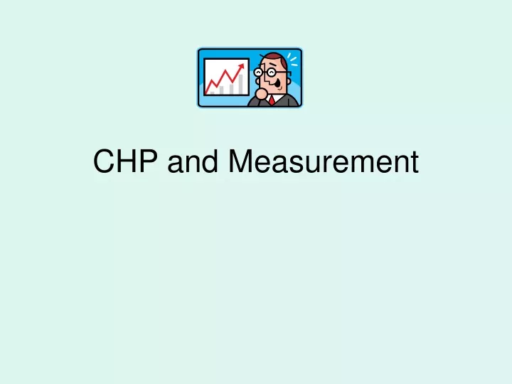 chp and measurement