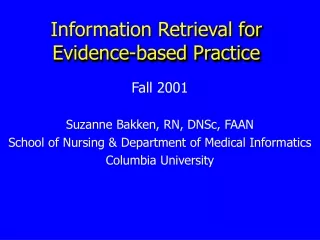 Information Retrieval  for Evidence-based Practice