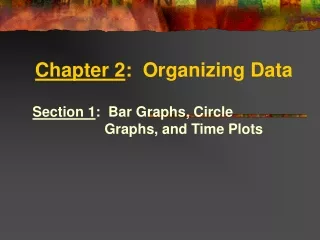 Chapter 2 :  Organizing Data