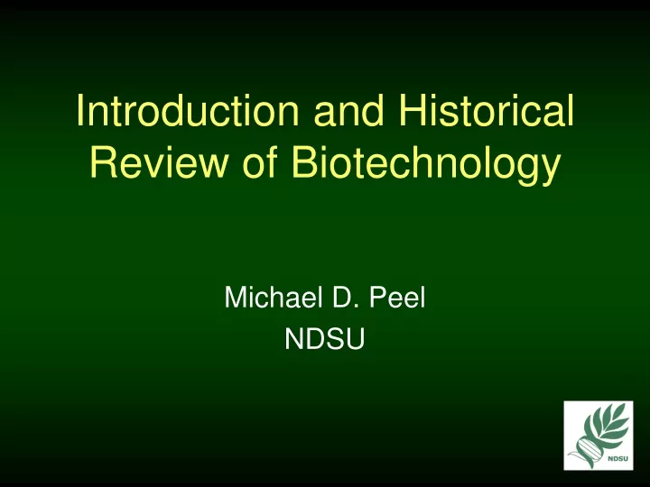 introduction and historical review of biotechnology