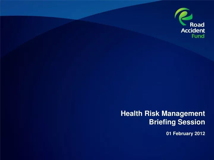 health risk management briefing session