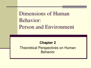 Dimensions of Human Behavior:  Person and Environment