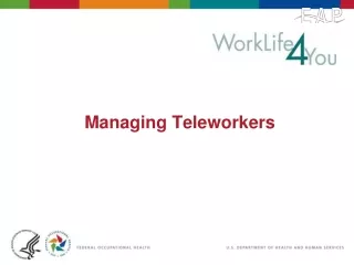 Managing Teleworkers