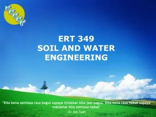 ERT 349  SOIL AND WATER ENGINEERING