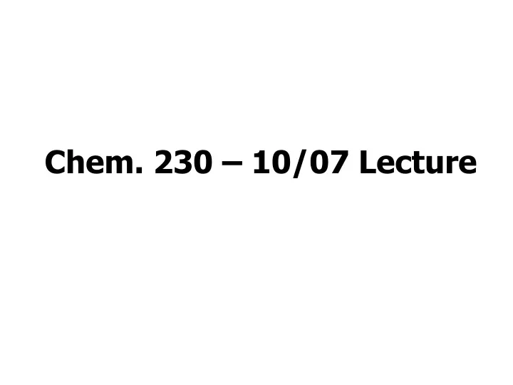 chem 230 10 07 lecture