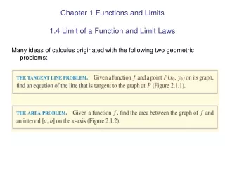 Chapter 1 Functions and Limits 1.4 Limit of a Function and Limit Laws