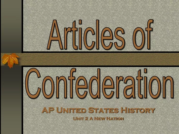 ap united states history unit 2 a new nation