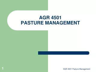 AGR 4501 PASTURE MANAGEMENT