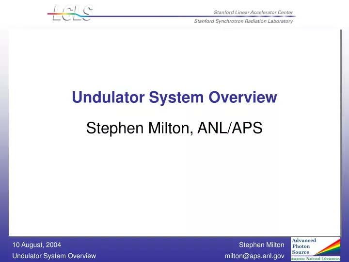 undulator system overview