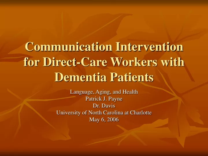 communication intervention for direct care workers with dementia patients