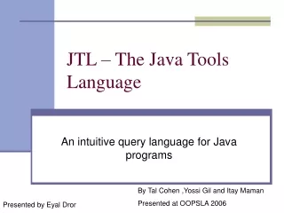 JTL – The Java Tools Language