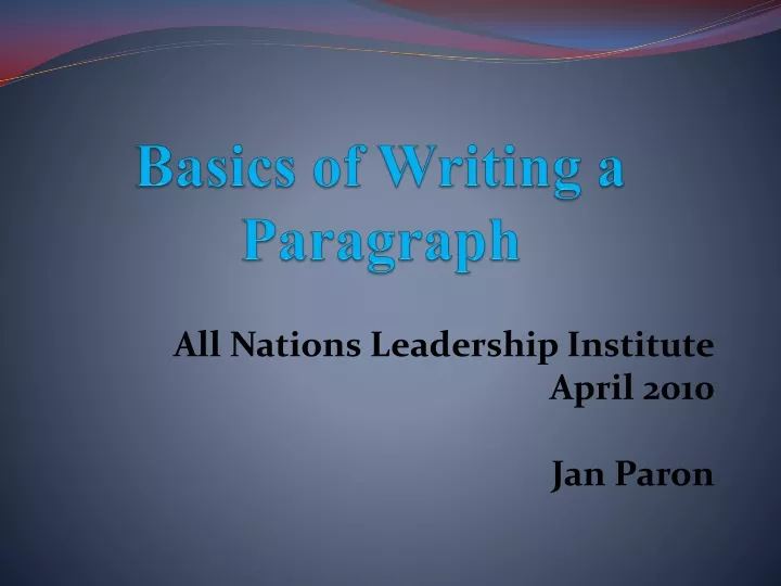 basics of writing a paragraph