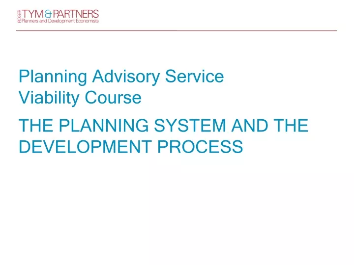 planning advisory service viability course the planning system and the development process