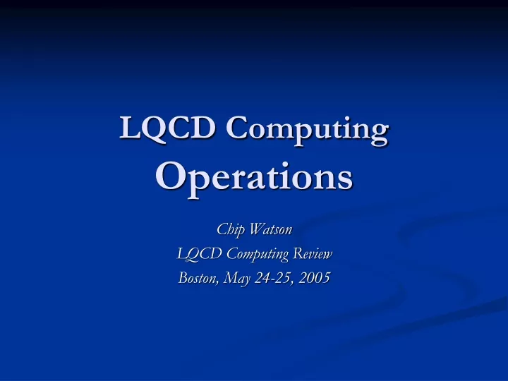 lqcd computing operations