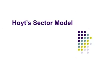 Hoyt’s Sector Model