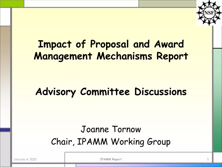 impact of proposal and award management mechanisms report advisory committee discussions