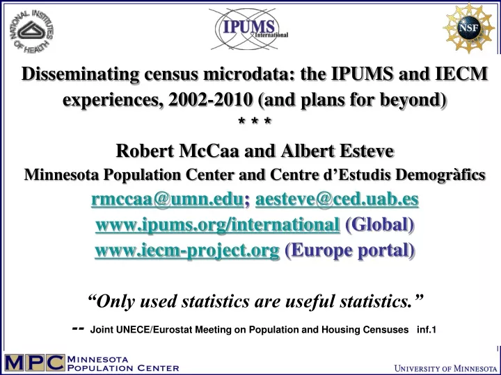 disseminating census microdata the ipums and iecm