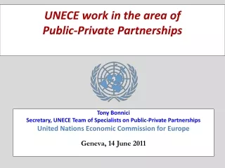 UNECE work in the area of  Public-Private Partnerships