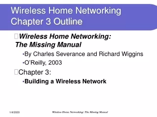 Wireless Home Networking Chapter 3 Outline