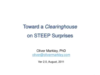 Toward a  Clearinghouse  on STEEP Surprises