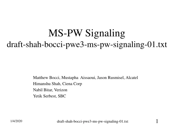 ms pw signaling draft shah bocci pwe3 ms pw signaling 01 txt