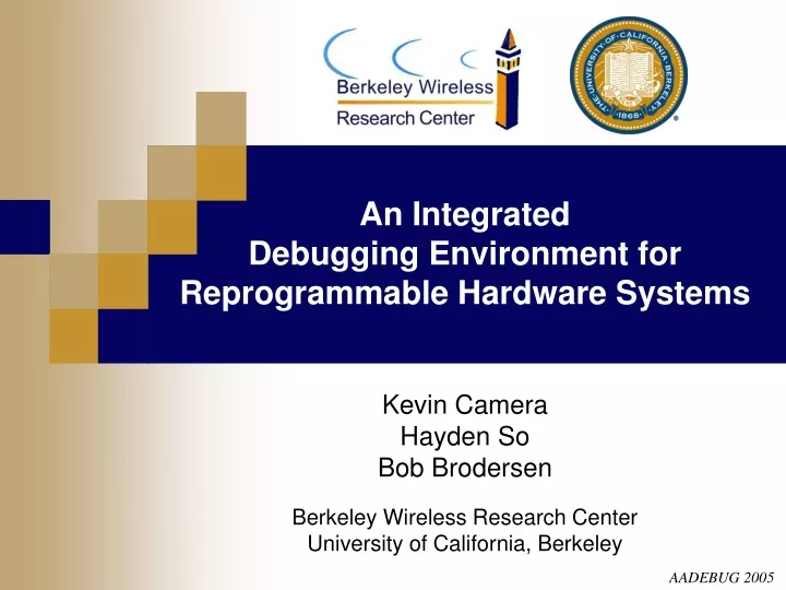 an integrated debugging environment for reprogrammable hardware systems