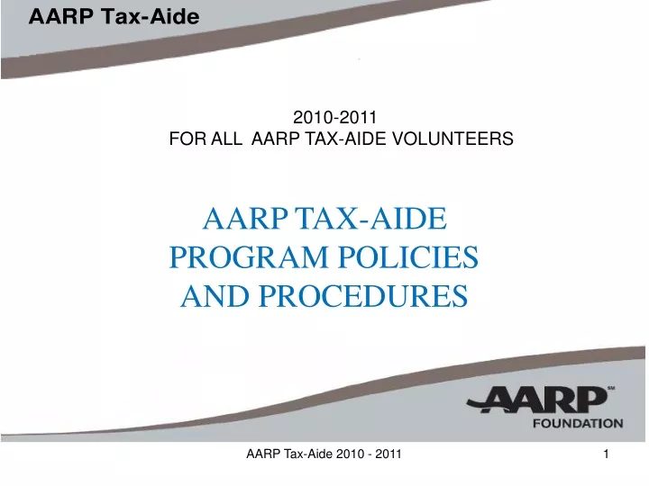 2010 2011 for all aarp tax aide volunteers