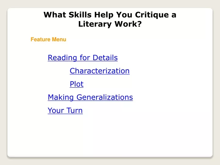what skills help you critique a literary work