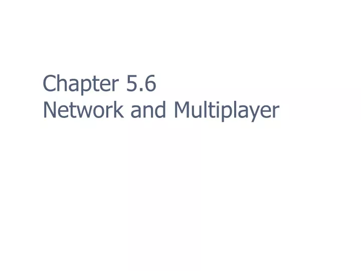 chapter 5 6 network and multiplayer