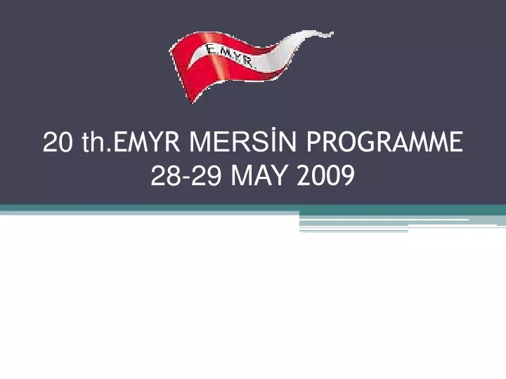 20 th emyr mers n programme 28 29 may 2009 cappadocia