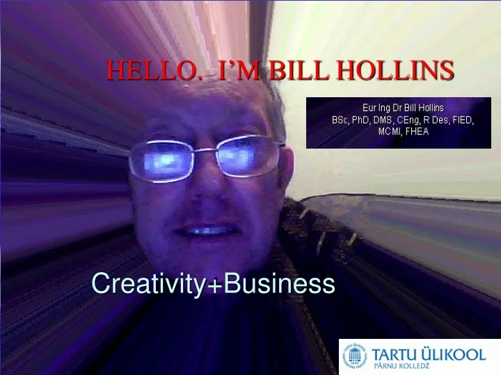 hello i m bill hollins